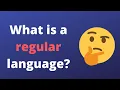 What is a Regular Language