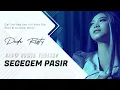 Lagu DJ Tarling Slow Remix - Segegem Pasir - Dede Risty | Remix | By DJ Suhadi Official