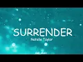 Download Lagu Natalie Taylor - Surrender (Lyrics) (Loop Video)