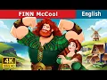 Lagu FINN McCool | Stories for Teenagers | @EnglishFairyTales