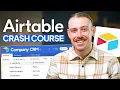Learn Airtable in 25 Minutes Crash Course