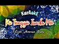 Download Lagu KARAOKE KUTUNGGU JANDAMU | Tanpa Vokal + Lirik [ Cipt. Amran Koto ]