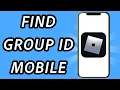 How to find your group ID on Roblox mobile FULL GUIDE