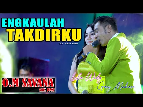 Download MP3 GERLA Duet Banjir Airmata // ENGKAULAH TAKDIRKU // GERRY MAHESA Feat LALA WIDI // SAVANA Sakjose