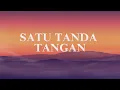 Betharia Sonatha - Satu Tanda Tangan (Lyric Video)