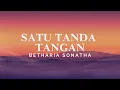 Download Lagu Betharia Sonatha - Satu Tanda Tangan (Lyric Video)