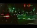 the weeknd - cry for me (sped up + reverb)