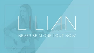 Download Lilian | Never Be Alone (Official Music Video) MP3