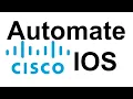 Automate Cisco in 17 minutes IOS Routers and Switches