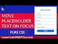 How to make Registration Form easy with Floating Placeholder Html CSS ONLY 2017 by theitguy
