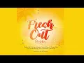 Fresh Out Riddim Mix (Soca 2022)Patrice Roberts,Asa Bantan,Problem Child,Mr Legz,Erphaan Alves & Mor