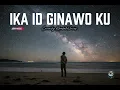 Lagu IKA ID GINAWO KU - John Moduli | Cover by KinabaluVoices 