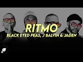 Lagu Black Eyed Peas, J Balvin - RITMO (Letra)