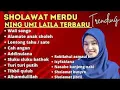 Download Lagu SHOLAWAT MERDU NING UMI LAILA VIRAL TIKTOK FULL ALBUM 2025