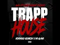 Trapp House (feat. Mr Alamo)