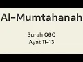 Lagu Memorize Quran Al-Mumtahanah Surah 060 Ayat 11-13