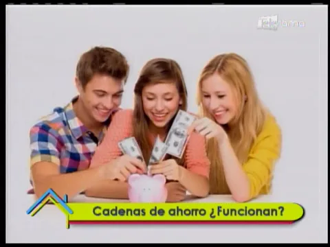 Cadenas de ahorro ¿Funcionan?