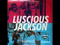 Luscious Jackson - Naked Eye