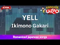 YELL – Ikimonogakari (Romaji Karaoke no guide)