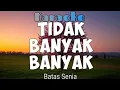Download Lagu Batas Senja - Tidak Banyak Banyak, Lyric ( Karaoke ) 