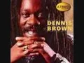DENNIS  BROWN-- IF HAD THE WORLD.