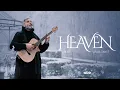 Heaven - FingerStyle Version by Andre Cavalcante