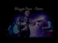 Maggie Rose - Better (Lyrics)