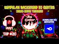 Kumpulan Dj 30 Detik Cocok Buat Backsound Jedag-Jedug Viral TikTok Terbaru 2021😍