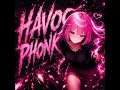 HAVOC PHONK (Ultra Slowed)