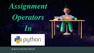 Assignment Operators in Python Lecture 17 Python Tutorial in Hindi for Beginners