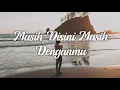 Masih Disini Masih Denganmu - Goliath Cover + Lirik (Willy Anggawinata)