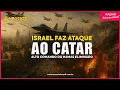 Download Lagu URGENTE: Israel Ataca Doha - Capital do Catar | Liderança do H4MAS Eliminada