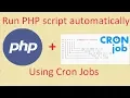 Run PHP script automatically at a specified time Cron Jobs