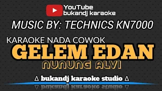 gelem edan karaoke nada cowok nunung alvi tarling lirik tanpa vokal 2024