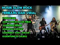 Download Lagu Kompilasi Musik Slow Rock Terbaik 