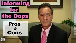 Should You Work as a Police Confidential Informant Defense Attorney Explains