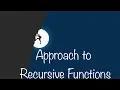 Approach to Recursive Functions