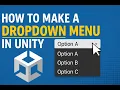 How To Make A Dropdown Menu in Unity - Full Tutorial