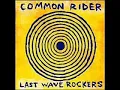 Common Rider- Classics of Love