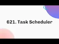 621 Task Scheduler March Java C