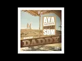 Aya Nakamura Feat Sdm x Waps - Daddy -  Remix Kizomba Kompa