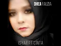 Download Lagu Dhea Faouzia - ISYARAT CINTA (Official Music Video)