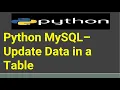 Python MySQL Update Data in a Table Python Tutorial