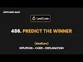 Predict The Winner Optimal Approach LeetCode 486