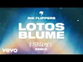 Download Lagu Die Flippers, Stereoact - Lotosblume (Stereoact Remix - Official Lyric Video)
