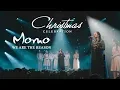 Download Lagu MOMO GEISHA - WE ARE THE REASON (Karena Kita) | CHRISTMAS CELEBRATION 2018 YHS MALANG