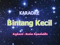 Lagu Bintang Kecil - Karaoke (Tanpa Vokal)