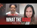 David E Taylor DETAINED What the Judge had to say