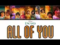 All of you - Encanto (Color Coded Lyrics)