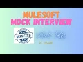 MuleSoft Mock Interview vitechtalks MuleSoft Developer Interview
